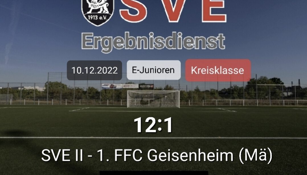 Ergebnis E2_SVE – 1. FFC Geisenheim (Mä) 12-1
