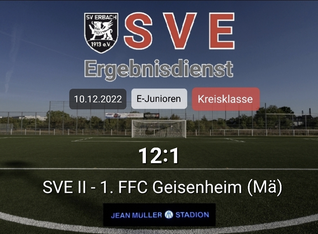 Ergebnis E2_SVE – 1. FFC Geisenheim (Mä) 12-1