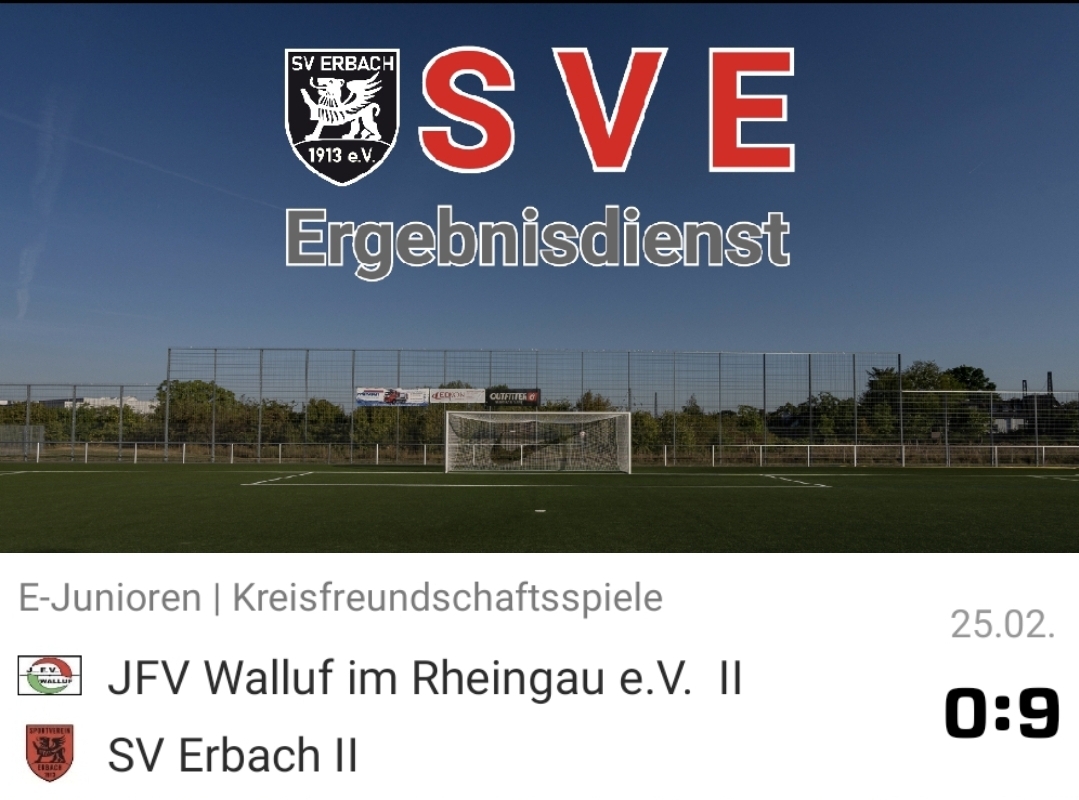 Ergebnis E2_JFV Walluf im Rheingau e.V. II – Erbach 0-9